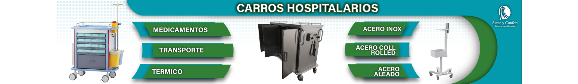 Carros Hospitalarios y de Paro | Acero e Inoxidable | Santé y Confort